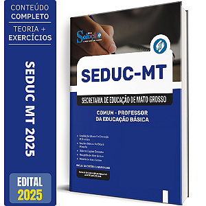 Apostila SEDUC-MT 2025 - Comum - Professor da Educação Básica