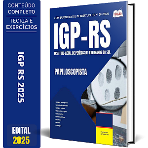 Apostila IGP RS 2025 - Papiloscopista