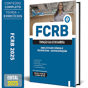 Apostila FCRB 2025 - Analista em Ciência e Tecnologia - Administração