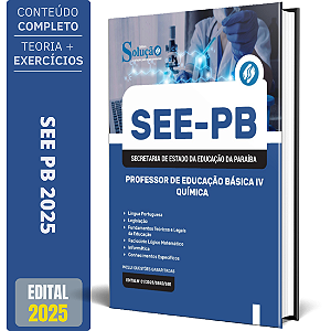 Apostila Concurso SEE PB 2025 - Professor de Educação Básica IV - Química