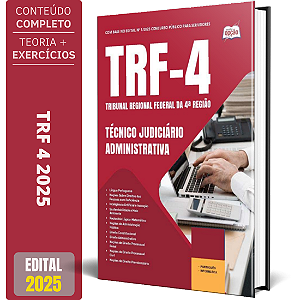 Apostila TRF 4 2025 - Técnico Judiciário - Administrativa