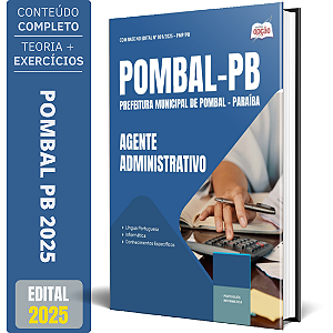 Apostila Prefeitura de Pombal PB 2025 - Agente Administrativo