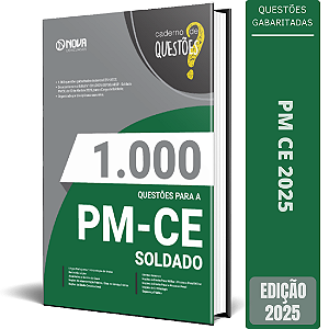 Livro de Questões Gabaritadas para a PM-CE 2025 - Soldado