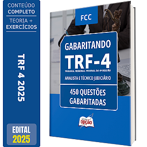 Caderno TRF 4 2025 - Analista e Técnico Judiciário - Questões Gabaritadas