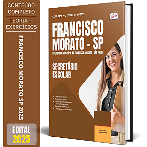 Apostila Prefeitura de Francisco Morato SP 2025 - Secretário Escolar