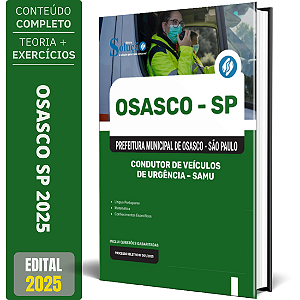 Apostila Osasco SP 2025 - Condutor de Veículos de Urgência - SAMU