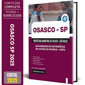 Apostila Prefeitura de Osasco SP 2025 - Enfermeiro de Estratégia de Saúde da Família - ESF