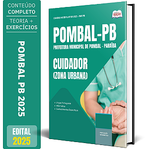 Apostila Prefeitura de Pombal PB 2025 - Cuidador (Zona Urbana)