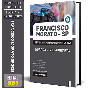 Apostila Prefeitura de Francisco Morato SP 2025 - Guarda Civil Municipal