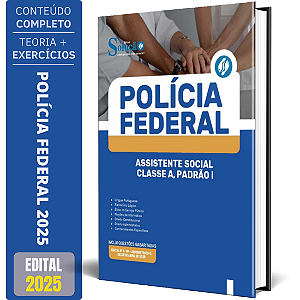Apostila Concurso PF 2025 - Polícia Federal - Assistente Social