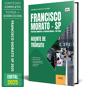 Apostila Prefeitura de Francisco Morato SP 2025 - Agente de Trânsito