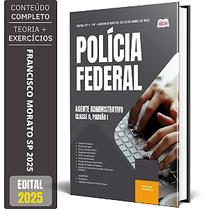 Apostila Polícia Federal (PF) 2025 - Agente Administrativo