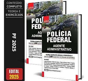 Apostila Concurso PF 2025 - Polícia Federal - Agente Administrativo
