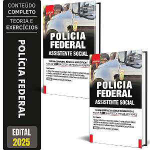 Apostila Polícia Federal 2025 - Assistente Social