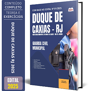 Apostila Prefeitura de Duque de Caxias RJ 2025 - Guarda Civil Municipal
