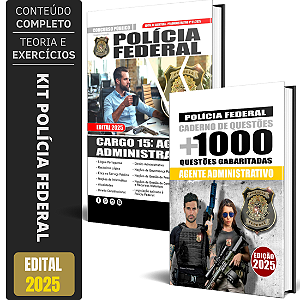 Kit Apostila POLÍCIA FEDERAL 2025 - AGENTE ADMINISTRATIVO + Testes