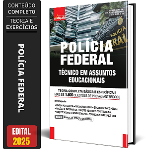 Apostila Polícia Federal Pf 2025 - Técnico Em Assuntos Educacional
