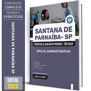 Apostila Prefeitura de Santana de Parnaíba SP 2025 - Oficial Administrativo