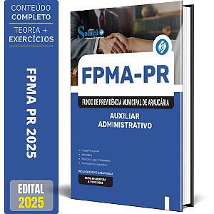 Apostila FPMA PR 2025 - Auxiliar Administrativo