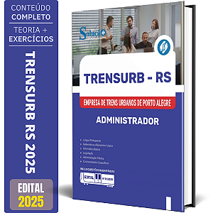 Apostila TRENSURB RS 2025 - Administrador