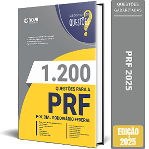 Livro 1.200 Questões Gabaritadas para a PRF2025  - Policial Rodoviário Federal