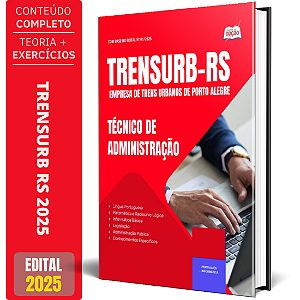 Apostila TRENSURB RS 2025 - Técnico de Administração