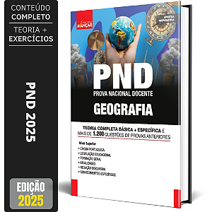 Apostila PND 2025 - Professor de Geografia - Prova Nacional Docente