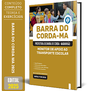 Apostila Prefeitura de Barra do Corda MA 2025 - Monitor de Apoio ao Transporte Escolar