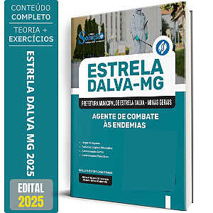 Apostila Prefeitura de Estrela Dalva MG 2025 - Agente de Combate às Endemias