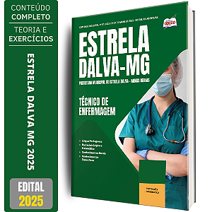 Apostila Prefeitura de Estrela Dalva MG 2025 - Técnico de Enfermagem