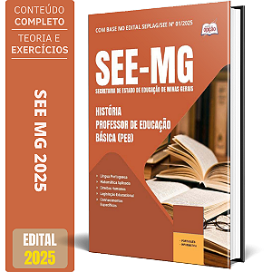 Apostila SEE MG 2025 - História - Professor de Educação Básica (PEB)