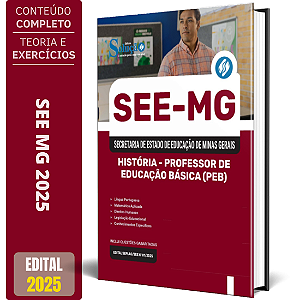 Apostila SEE-MG 2025 - História - Professor De Educação Básica (PEB)