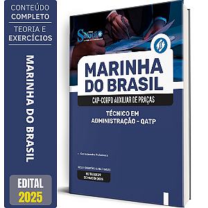 Apostila Marinha do Brasil 2025 - Corpo Auxiliar de Praças (CAP) 2025 - Técnico em Administração - QATP