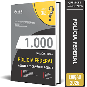 Livro de Questões Gabaritadas PF 2025 - Agente e Escrivão de Polícia Federal