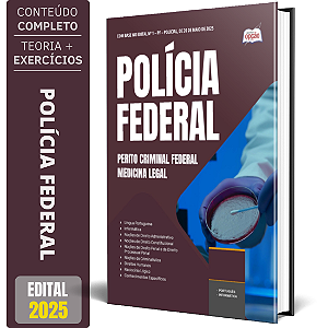 Apostila Polícia Federal (PF) 2025 - Perito Criminal Federal - Medicina Legal