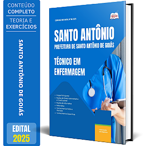 Apostila Prefeitura de Santo Antônio de Goiás GO 2025 - Técnico em Enfermagem