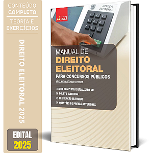Manual De Direito Eleitoral Para Concursos Públicos 2025