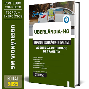 Apostila Prefeitura de Uberlândia MG 2025 - Agente da Autoridade de Trânsito