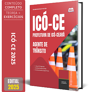 Apostila Prefeitura de Icó CE 2025 - Agente de Trânsito