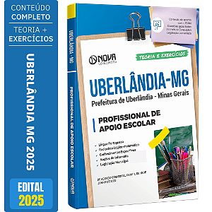 Apostila Prefeitura de Uberlândia MG 2025 - Profissional de Apoio Escolar