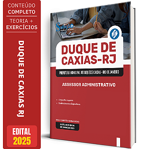 Apostila Prefeitura de Duque de Caxias RJ 2025 - Assessor Administrativo