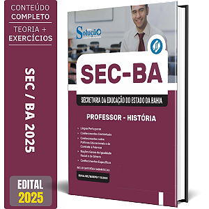 Apostila SEC BA 2025 - Professor - História