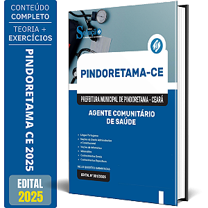 Apostila Prefeitura de Pindoretama CE 2025 - Agente Comunitário de Saúde