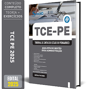 Apostila TCE PE 2025 - Analista de Gestão – Área Administração