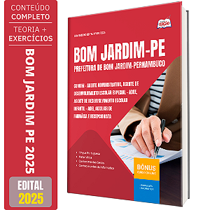 Apostila Prefeitura de Bom Jardim PE 2025 - Comum - Agente Adm, ADEE, ADEI, Auxiliar de Farmácia e Recepcionista