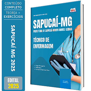 Apostila Prefeitura de Sapucaí-Mirim MG 2025 - Técnico de Enfermagem