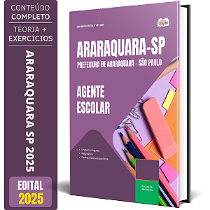 Apostila Prefeitura de Araraquara SP 2025 - Agente Escolar