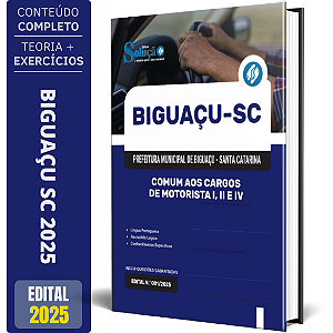 Apostila Prefeitura de Biguaçu SC 2025 - Comum aos cargos de Motorista I, II e IV