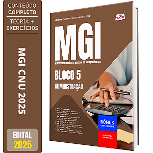 Apostila MGI 2025 - Analista Técnico-Administrativo - CNU - Bloco 5
