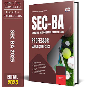 Apostila SEC BA 2025 - Professor - Educação Física